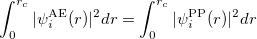 \begin{equation}  \int _0^{r_ c}|\psi _ i^\text {AE}(r)|^2dr = \int _0^{r_ c}|\psi _ i^\text {PP}(r)|^2dr \end{equation}
