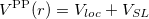 \begin{equation}  \label{eq:pp} V^\text {PP}(r) = V_{loc} + V_{SL} \end{equation}