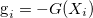 \begin{equation}  \label{gradient2} {\textrm{g}}_ i = -G(X_ i) \end{equation}