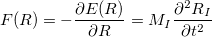 \begin{equation}  \label{eq:force} F(R) = -\frac{\partial {E(R)}}{\partial R} = M_ I \frac{\partial ^2{R_ I}}{\partial t^2} \end{equation}