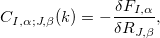 \begin{equation}  \label{fropho} C_{I,\alpha ;J,\beta }(k) = -\frac{\delta F_{I,\alpha }}{\delta R_{J, \beta }}, \end{equation}