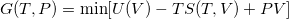 \begin{equation}  \label{qha3} G(T,P) = \text {min}[U(V)-TS(T,V)+PV] \end{equation}