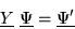 \begin{displaymath}{\underline Y} \,\, \underline{\Psi} = \underline{\Psi'}
\end{displaymath}