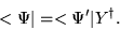 \begin{displaymath}< \Psi\vert = <\Psi'\vert Y^{\dag }.
\end{displaymath}