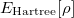 $E_{\textrm{Hartree}}[\rho ]$