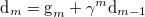 \begin{equation}  \label{gradient6} {\textrm{d}}_ m = {\textrm{g}}_ m + \gamma ^ m {\textrm{d}}_{m-1} \end{equation}