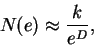 \begin{displaymath}N(e) \approx \frac{k}{e^D},\end{displaymath}